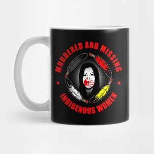 #MMIW (Murdered and Missing Indigenous Women) 1 Mug